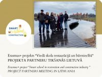 Erasmus+ projekta “Viedā skola restaurācijā un būvniecībā” pirmā īstenošanas gada izvērtēšanas sanāksme Lietuvā