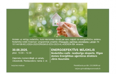 30.08.2025. Pieaugušo izglītības nodarbība &quot;Energoefektīvs mājoklis&quot;